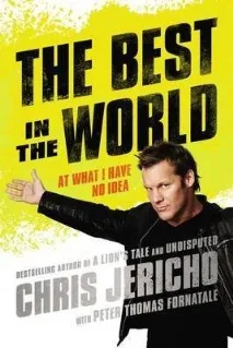 The Best in the World At What I Have No Idea - WrestlingCity - Новини рестлінгу WWE - Місто best