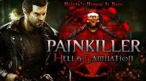 Painkiller Hell & Damnation, сюжет, особливості гри, критика та відгуки, випущені dlc для гри, критика