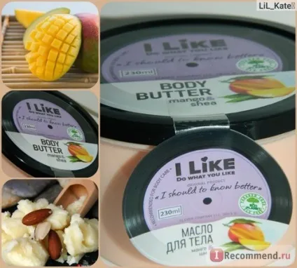 Масло для тіла i like манго і ши - «що таке body butter який він, Баттері від - i like - з манго і (масло) Масло для тіла i like манго і ши - «що таке body butter який він, Баттері від - i like - з манго і