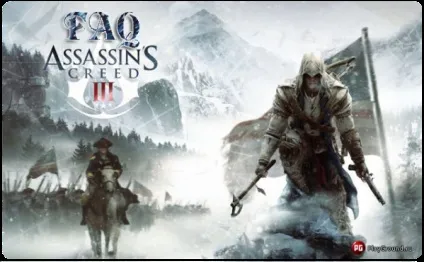 Faq - інше - assassin s creed 3 - проходження, гайд, керівництво, мануал, faq (Буде доступний після) Faq - інше - assassin s creed 3 - проходження, гайд, керівництво, мануал, faq