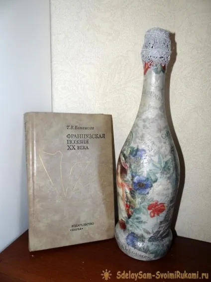 Французька романтика »- декупаж пляшки шампанського, майстер-клас своїми руками (декупаж) Французька романтика »- декупаж пляшки шампанського, майстер-клас своїми руками