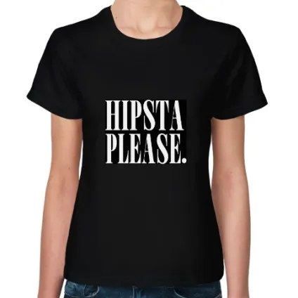 Жіноча футболка hipsta please - купити в інтернет-магазині (вишивки Програма оплачується незалежно) Жіноча футболка hipsta please - купити в інтернет-магазині
