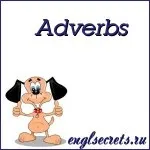 All about adverbs - все про говірками, секрети англійської мови (говірками) All about adverbs - все про говірками, секрети англійської мови