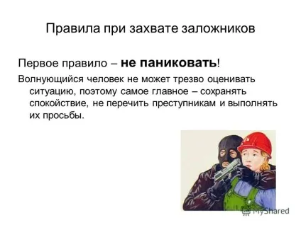Презентація на тему як вести себе, якщо ви стали заручником терористів (терористів) Презентація на тему як вести себе, якщо ви стали заручником терористів