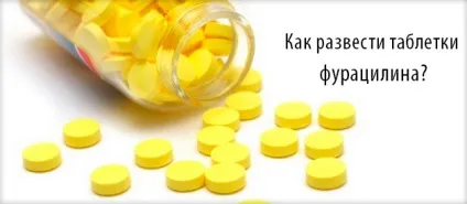 Фурацилин для полоскання горла при ангіні у дітей і дорослих інструкція із застосування, як розвести (полоскання) Фурацилин для полоскання горла при ангіні у дітей і дорослих інструкція із застосування, як розвести