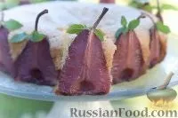 У духовці, страви з груші, рецепти з фото на 153 рецепта (типи страв) У духовці, страви з груші, рецепти з фото на 153 рецепта