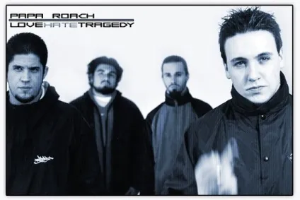 Papa roach