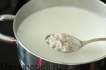 Рецепт каші з перловки на молоці (рецепти повсякденні) Рецепт каші з перловки на молоці