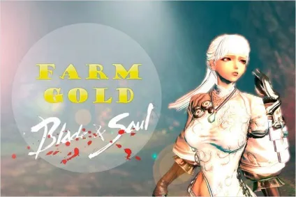Як заробити золото blade and soul - заробіток голди (soul) Як заробити золото blade and soul - заробіток голди