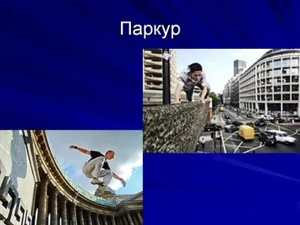 Паркур - презентація 8834-22 (презентації) Паркур - презентація 8834-22