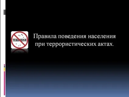 Презентації на тему тероризм і безпеку людини в сучасному світі, види терористичних (тероризм) Презентації на тему тероризм і безпеку людини в сучасному світі, види терористичних