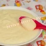 Каші для дітей (дитячі каші), дитячі рецепти, страви (дітей) Каші для дітей (дитячі каші), дитячі рецепти, страви