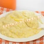Каші для дітей (дитячі каші), дитячі рецепти, страви (каші) Каші для дітей (дитячі каші), дитячі рецепти, страви