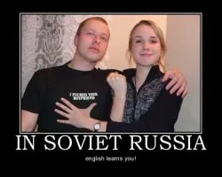 In soviet russia, english learns you! (Довідник) In soviet russia, english learns you!