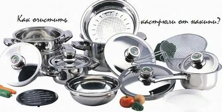 Як очистити каструлі від накипу (каструлі) Як очистити каструлі від накипу