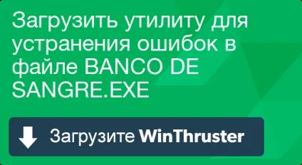 Що таке banco de і як його виправити містить віруси або безпечно (віруси) Що таке banco de і як його виправити містить віруси або безпечно