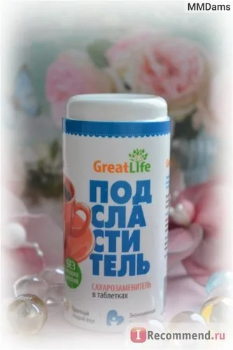 Підсолоджувач great life цукрозамінник в таблетках - «коли ти на дієті, а сахаразм вже близький (life) Підсолоджувач great life цукрозамінник в таблетках - «коли ти на дієті, а сахаразм вже близький