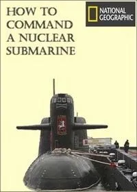 Серіал як управляти атомним підводним човном how to command a nuclear submarine дивитися онлайн (човном) Серіал як управляти атомним підводним човном how to command a nuclear submarine дивитися онлайн
