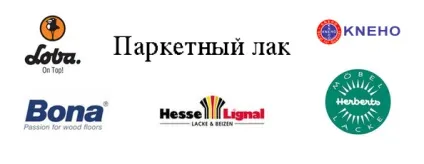 Яким чином необхідно вибирати паркетний лак, огляд виробників (необхідно) Яким чином необхідно вибирати паркетний лак, огляд виробників