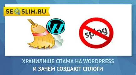 Spam blog - spam adattár és miért népszerűek wordpress