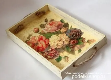 Decoupage tálca öregedés elemek, „mesterek és”