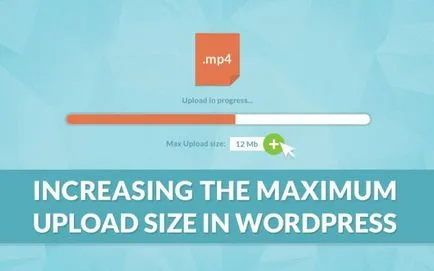 Как да се увеличи максималният размер на качените файлове в WordPress, всичко за WordPress