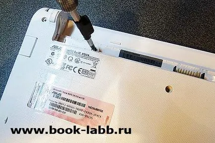 Dezasamblarea laptop asus eee pcx101ch, instrucțiuni de dezasamblare netbook asus eee pcx101ch