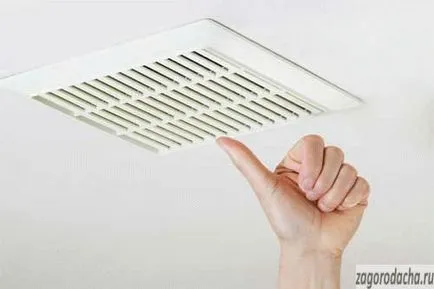 ventilator de evacuare, sau cum să îmbunătățească ventilația în casă