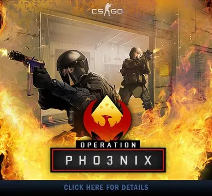 Counter-Strike ofensator la nivel mondial - «Phoenix» operațiunea a început