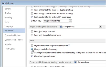 Както и в думата, когато запазвате документ за автоматично създаване на резервно копие