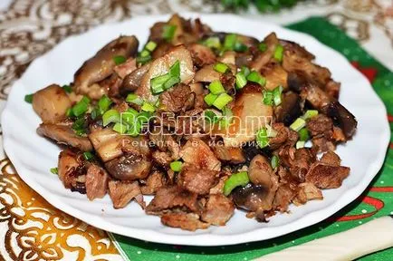 Fried ciuperci (Champignons) cu carne, reteta cu pas cu pas fotografii, toate mesele