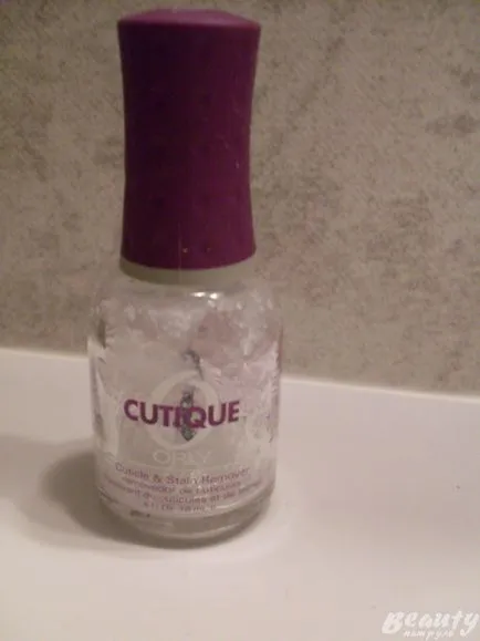 Review-uri de demontare cuticule cutique orly