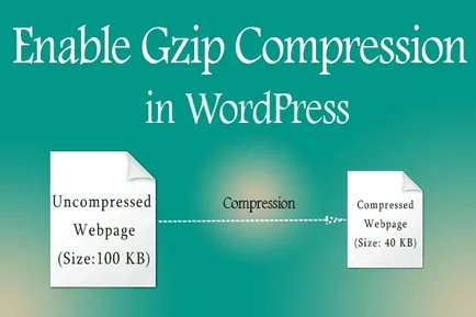 Hogyan lehet engedélyezni gzip tömörítés a wordpress