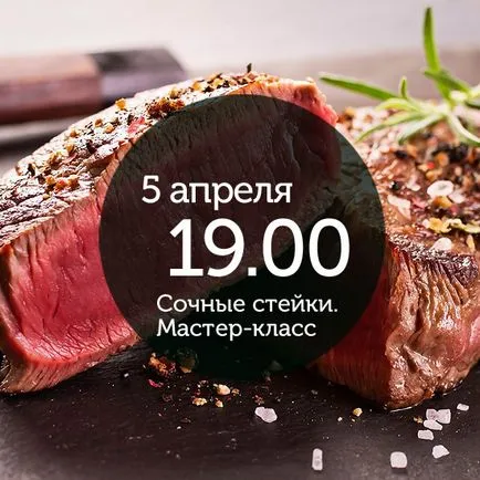 Mesterkurzusok a steak Moszkvában