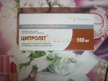 Инструкции за употреба tsiprolet (4 мнения) коментари, къде да се купуват, цената, ако развод