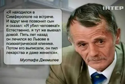 Mustafa Dzhemilev elismerte, hogy az ő fia elmebeteg