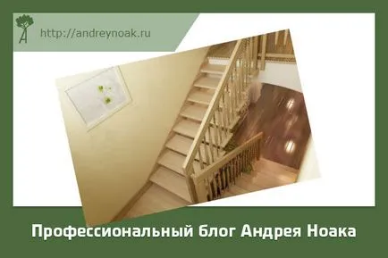 Hogyan készítsünk egy fából készült lépcső az emeletre - a kezüket gyorsan