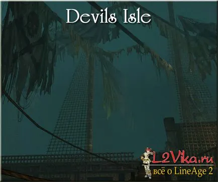 Devils szigetre - Ördög Halastó - Lineage 2