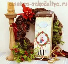 Mester osztályban decoupage doboz a fa - Christmas mail