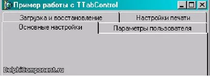 Egy sor fülek (ttabcontrol) a Delphi, Delphi, Delphi komponensek Delphi forrás