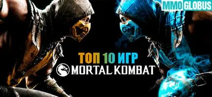 Top 10 jocuri de la cel mai grav Kombat mortale la cele mai bune