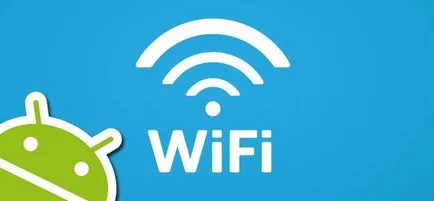 Hogyan lehet csatlakozni a wi-fi android