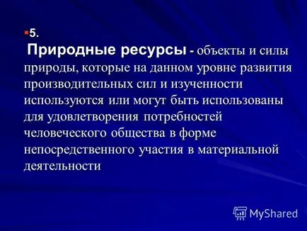 Előadás a gazdasági értékelése a természeti feltételek és a természeti erőforrások Larchenko Szerelem