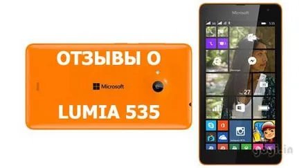 Recenzii despre smartphone-ul Microsoft Lumia 535