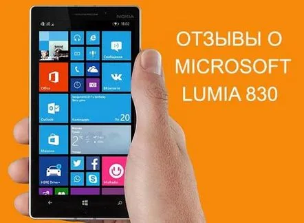 Recenzii despre Microsoft Lumia 830. Opiniile proprietarilor