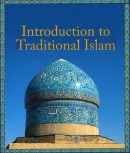 Ce este Islamul tradițional