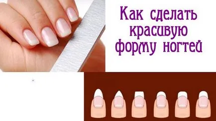 Normele de manichiură, tehnici și recomandări (foto, video)