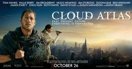 Ce film - Cloud Atlas este în valoare de ceas (vizualizare) Ce film - Cloud Atlas merita vizionat