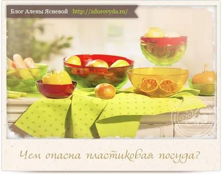 Ce este rău de ustensile din plastic și produse din plastic pentru uman