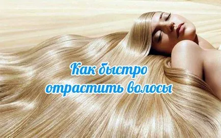 Cum să crească părul pentru o săptămână Cum să crească părul pentru o săptămână